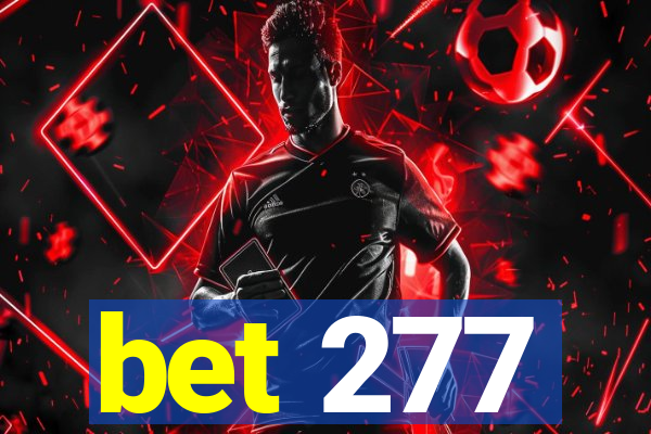 bet 277